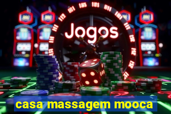 casa massagem mooca